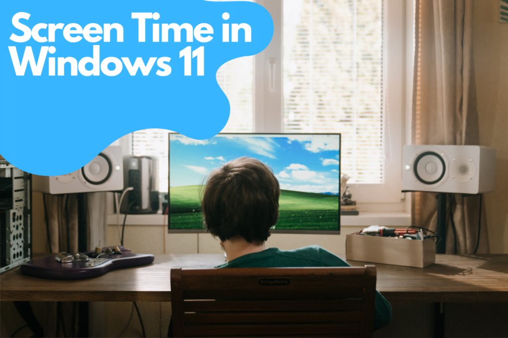Screen Time in Windows 11