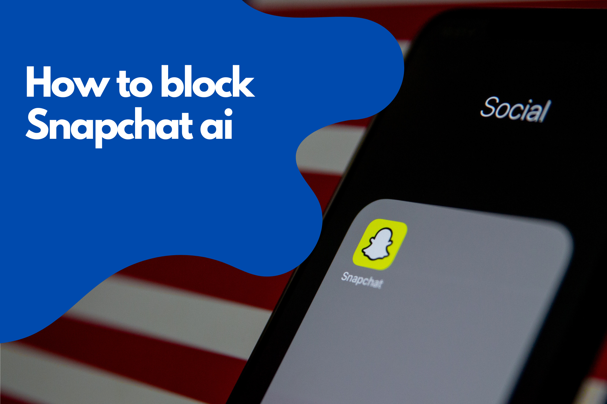 How to block Snapchat ai