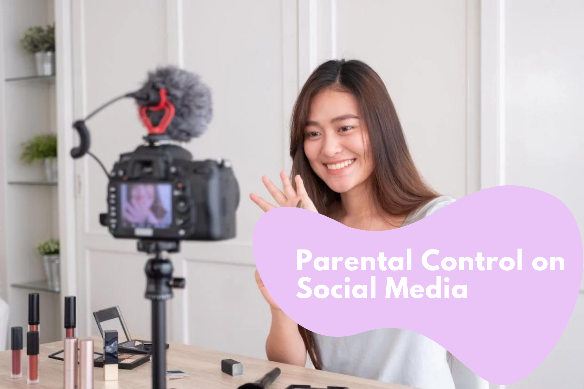 Parental Control on Social Media: Ensuring Online Safety