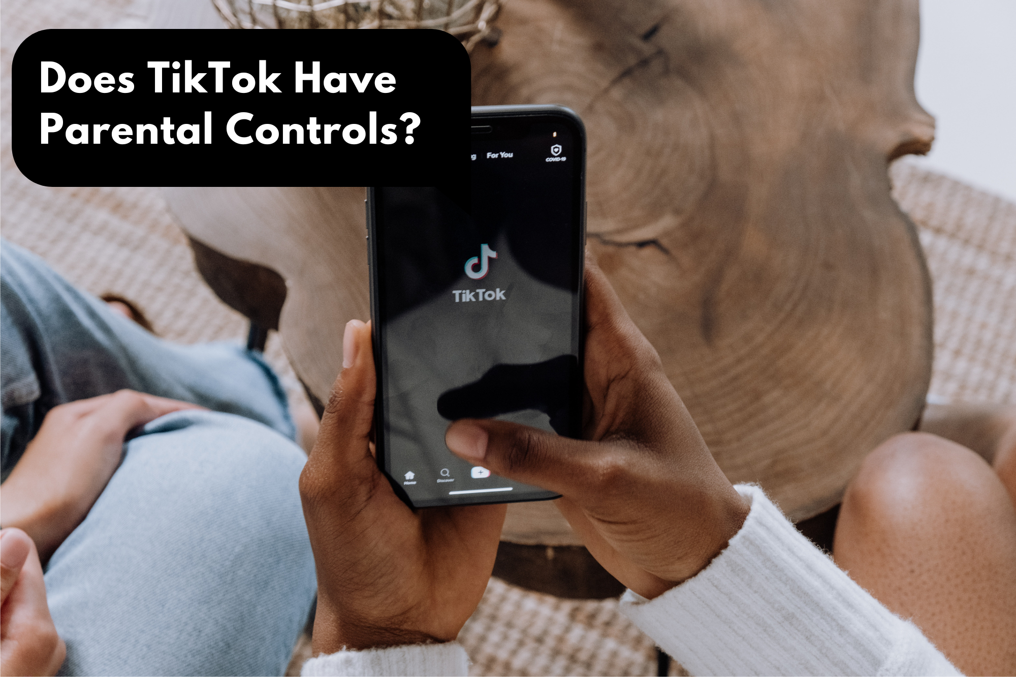 Does TikTok Have Parental Controls?