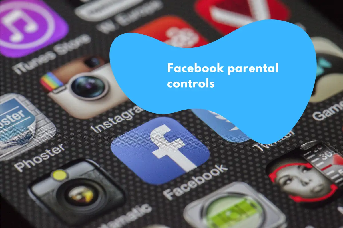 kiểm soát của cha mẹ trên facebook