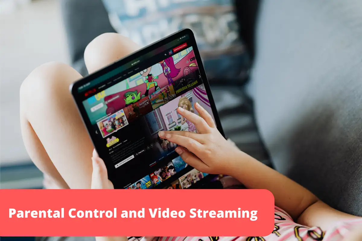 Rodičovská kontrola a streamování videa